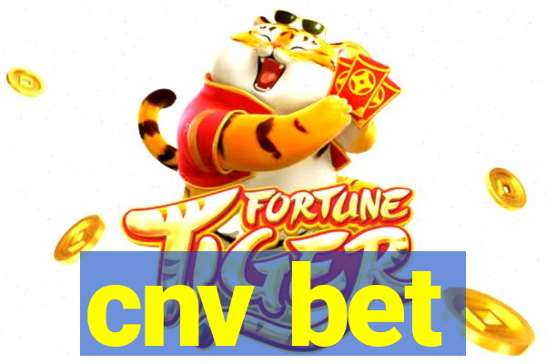 cnv bet